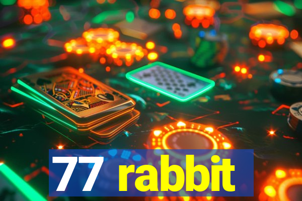 77 rabbit